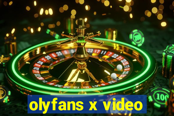 olyfans x video